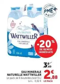 Super U Eau Minérale Naturelle Wattwiller offre