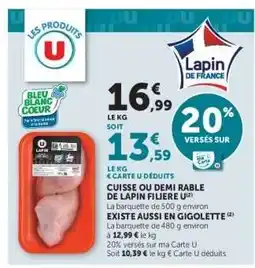 Super U CUISSE OU DEMI RABLE DE LAPIN FILIERE offre