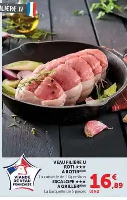 Super U Veau Filière U Rôti offre