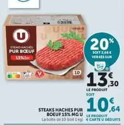 Super U STEAKS HACHES PUR BOEUF 15% MG U offre