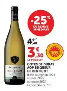 Super U CÔTES DE DURAS AOP SEIGNEUR DE BERTICOT offre