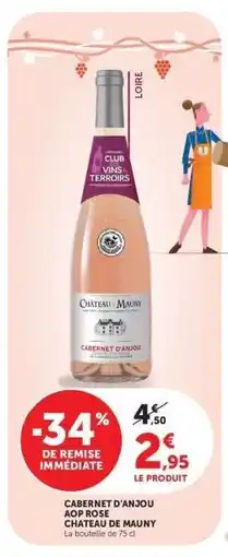 Super U Cabernet d'Anjou AOP Rosé Chateau de Mauny offre