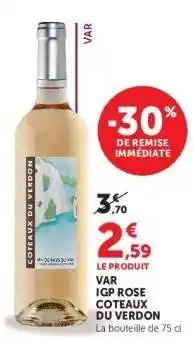 Super U VAR IGP ROSE COTEAUX DU VERDON offre