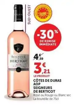 Super U CÔTES DE DURAS AOP SEIGNEURS DE BERTICOT offre