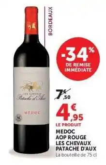Super U MEDOC AOP ROUGE LES CHEVAUX PATACHE D'AUX offre