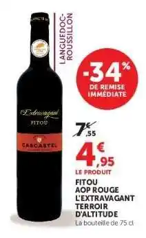 Super U Fitou AOP Rouge L'Extravagant Terroir d'Altitude offre