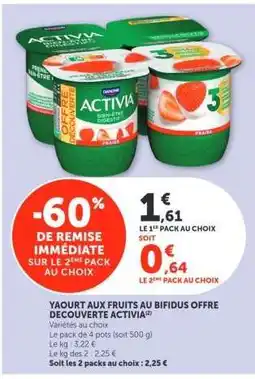 Super U YAOURT AUX FRUITS AU BIFIDUS OFFRE DECOUVERTE ACTIVIA offre