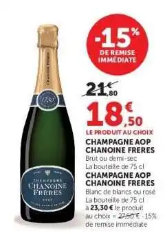 Super U CHAMPAGNE AOP CHANOINE FRERES offre