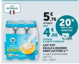 Super U LAIT UHT FACILE À DIGERER SANS LACTOSE U offre