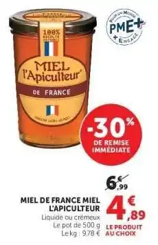 Super U MIEL DE FRANCE MIEL L'APICULTEUR offre