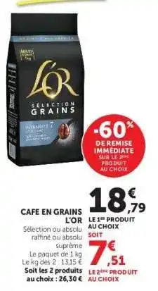 Super U CAFÉ EN GRAINS “L’OR” offre