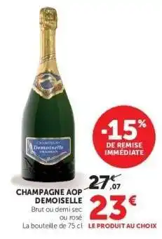 Super U CHAMPAGNE AOP DEMOISELLE offre