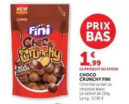 Super U CHOCO CRUNCHY FINI offre