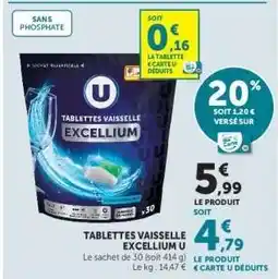 Super U Tablettes Vaisselle Excellium U offre