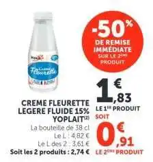 Super U CREME FLEURETTE LEGERE FLUIDE 15% YOPLAIT offre