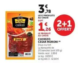 Super U Chorizo César Moroni offre