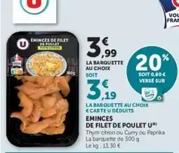Super U EMINCES DE FILET DE POULET U offre