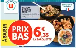 Super U PLATEAU DE TAPAS MIX U offre