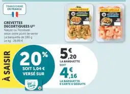 Super U CREVETTES DECORTIQUEES U offre