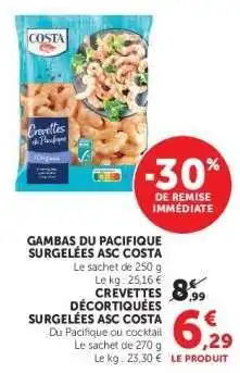 Super U CREVETTES DÉCORTIQUÉES SURGELÉES ASC COSTA offre