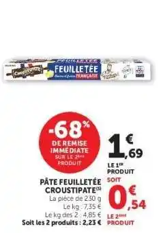Super U Pâte Feuilletée Croustipate offre