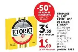 Super U FROMAGE AU LAIT PASTEURISÉ DE BREBIS ETORKI offre
