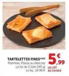 Super U TARTELETTES FINES offre