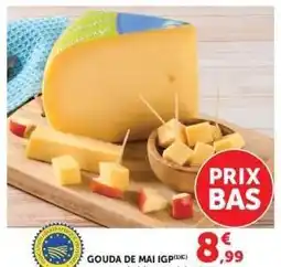 Super U Gouda de Mai IGP offre