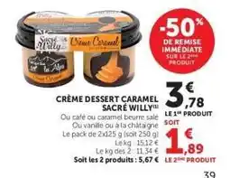 Super U CRÈME DESSERT CARAMEL SACRÉ WILLY offre