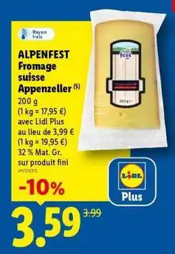 Lidl ALPENFEST Fromage suisse Appenzeller offre