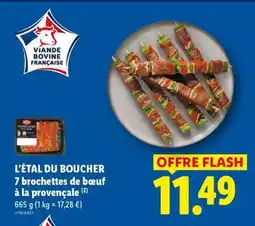 Lidl L'ÉTAL DU BOUCHER 7 brochettes de bœuf à la provençale offre