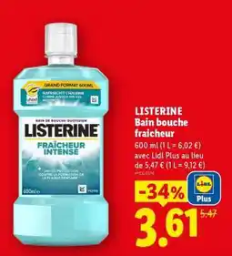Lidl LISTERINE Bain bouche fraîcheur offre