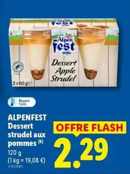 Lidl ALPENFEST Dessert strudel aux pommes offre