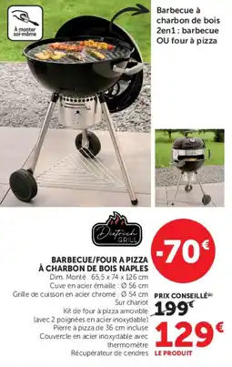 U Express BARBECUE/FOUR A PIZZA À CHARBON DE BOIS NAPLES offre