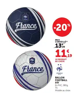 U Express BALLON FOOTBALL FFF offre