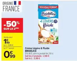 Carrefour Drive Bridélice - crème légère & fluide offre