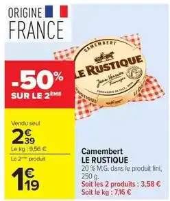 Carrefour Drive Le rustique - camembert offre