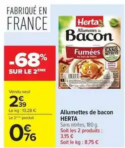 Carrefour Drive Herta - allumettes de bacon offre