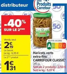 Carrefour Drive Carrefour - classic haricots verts extra-fins offre