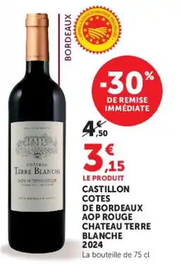 U Express Castillon cotes de bordeaux aop rouge chateau terre blanche 2024 offre