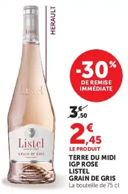U Express Terre du midi igp rose listel grain de gris offre