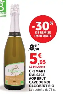 U Express Cremant d'alsace aop brut cave du roi dagobert bio offre
