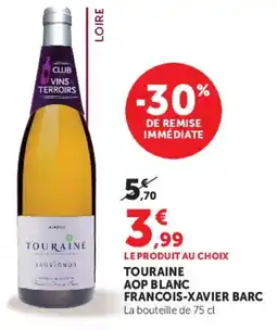 U Express Touraine aop blanc francois-xavier barc offre