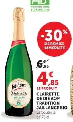 U Express Clairette de die aop tradition jaillance bio offre