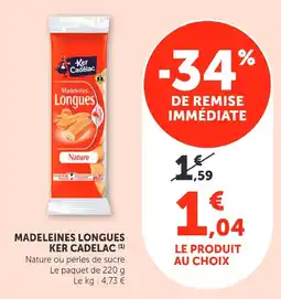 U Express Madeleines longues ker cadelac offre