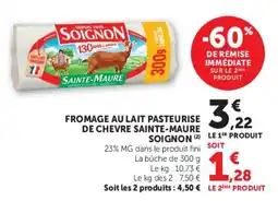 U Express Fromage au lait pasteurise de chevre sainte-maure soignon offre