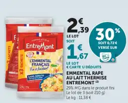 U Express Emmental rape au lait thermise entremont offre