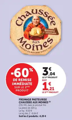 U Express Fromage pasteurise chaussee aux moines offre