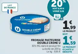 U Express Fromage pasteurise double creme u offre