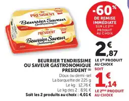 U Express Beurrier tendrissime ou saveur gastronomique president offre